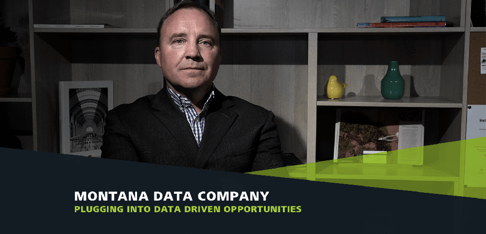 Montana Data Company – Plugging into data driven opportunities