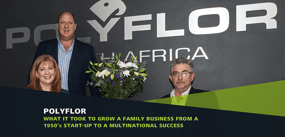 Polyfior – What it took to grow a family business from a 1950’s start-up to a multinational success