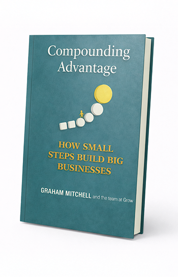 Grow - Compounding Advantage by Graham Mitchell